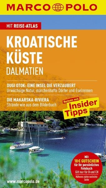 MARCO POLO Reiseführer Kroatische Küste - Susanne Sachau, Daniela Schetar