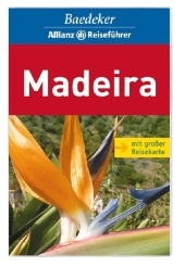 Baedeker Allianz Reiseführer Madeira - Monika Baumgarten