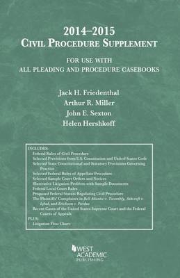 2014-2015 Supplement for Use with All Pleading and Procedure Casebooks - Jack Friedenthal, Arthur Miller, John Sexton