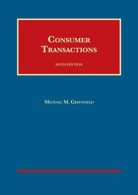 Consumer Transactions - Michael M. Greenfield