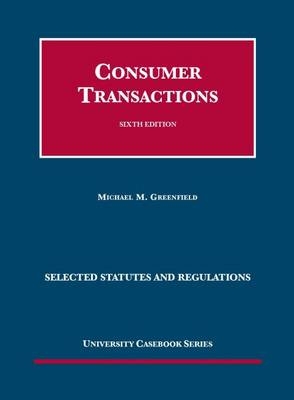 Consumer Transactions - Michael M. Greenfield