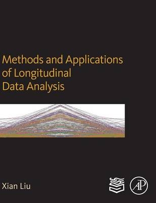 Methods and Applications of Longitudinal Data Analysis - Xian Liu