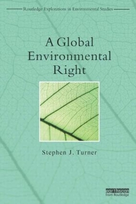 A Global Environmental Right - Stephen Turner