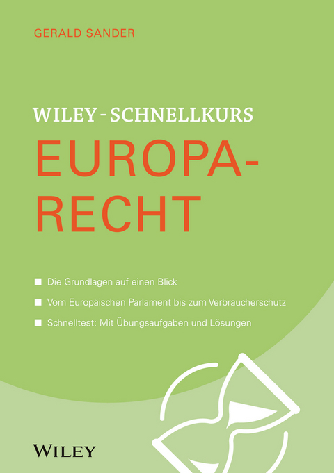 Wiley-Schnellkurs Europarecht - Gerald G. Sander