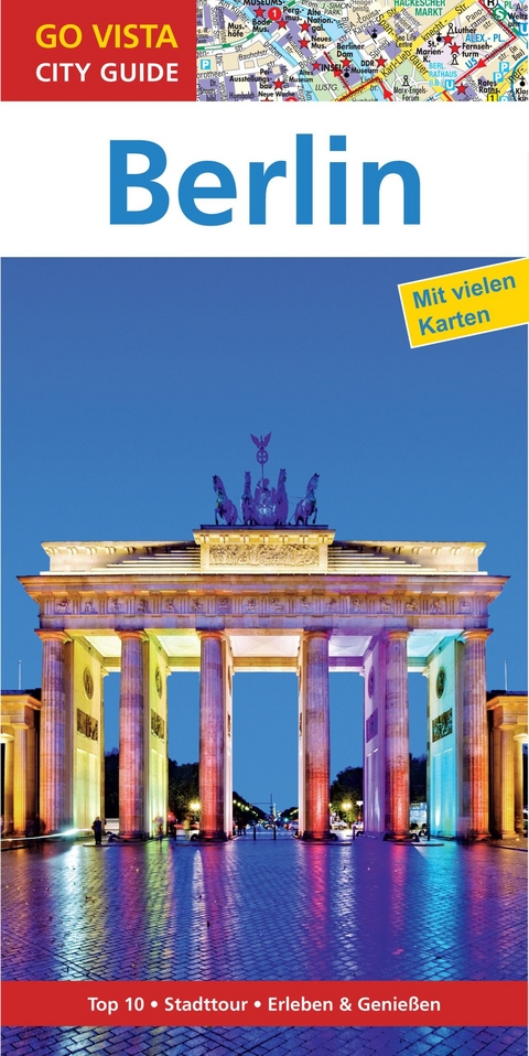 GO VISTA: Reiseführer Berlin - Ortrun Egelkraut