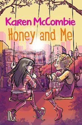 Honey and Me - Karen McCombie