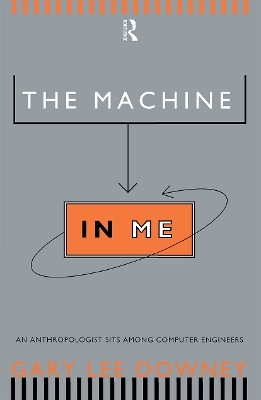 The Machine in Me - Gary Lee Downey