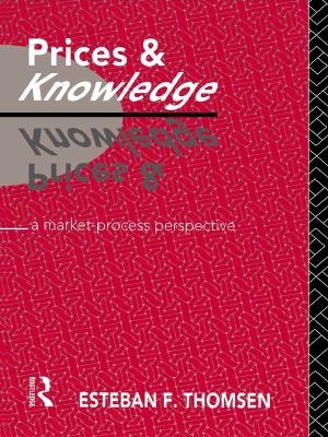 Prices and Knowledge - Esteban F. Thomsen