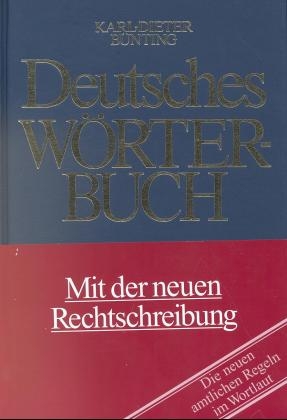 Deutsches Wörterbuch - Karl-Dieter Bünting