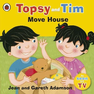 Topsy and Tim: Move House - Jean Adamson, Gareth Adamson