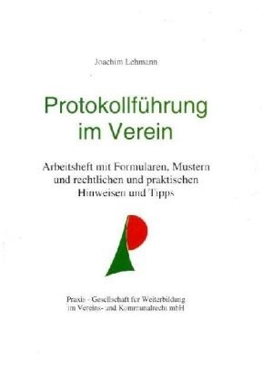 Protokollführung im Verein - Joachim Lehmann