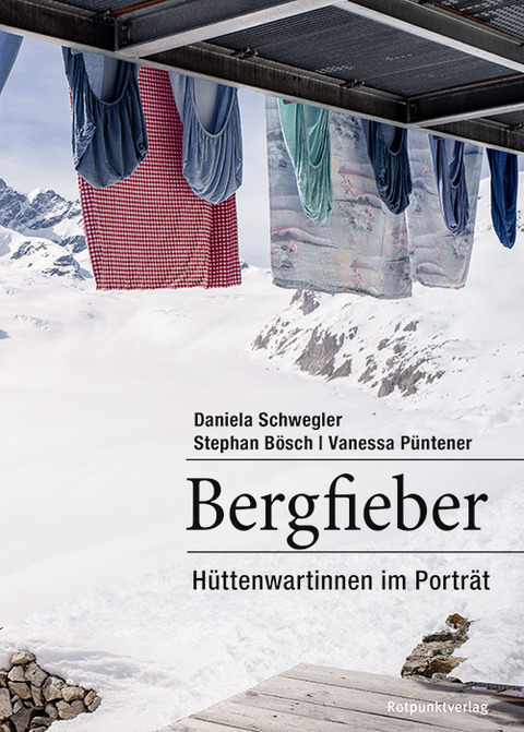 Bergfieber - Daniela Schwegler