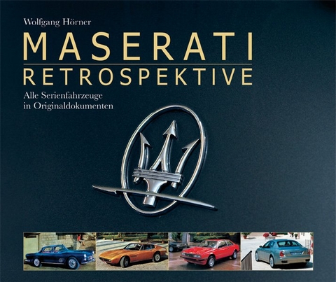 Maserati Retrospektive - Wolfgang Hörner