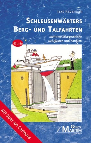 Schleusenwärters Berg- und Talfahrten - Jake Kavanagh