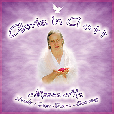 Glorie in Gott - Meena Ma