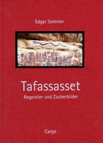 Tafassaset - Regentier und Zauberbilder - Edgar Sommer