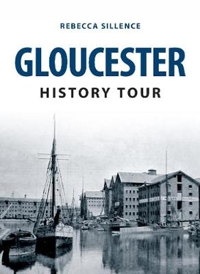 Gloucester History Tour - Rebecca Sillence