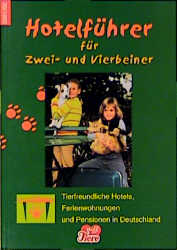 Hotelführer für Zwei- und Vierbeiner - 2001 - Maria Keck, Gerlinde Kronawitter