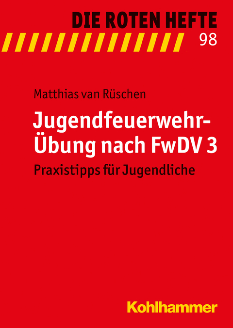 Jugendfeuerwehr-Übung nach FwDV 3 - Matthias van Rüschen