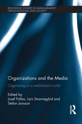 Organizations and the Media - 