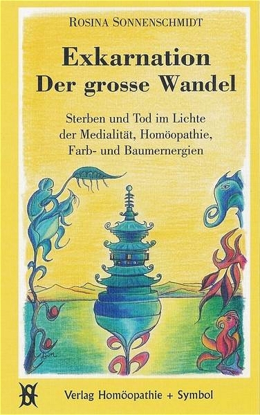 Exkarnation - Der grosse Wandel - Rosina Sonnenschmidt