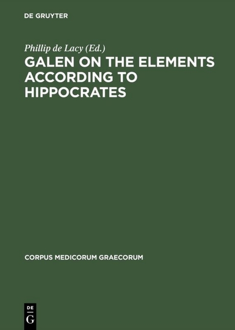 Galen on the Elements According to Hippocrates - 