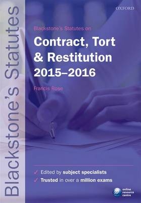 Blackstone's Statutes on Contract, Tort & Restitution 2015-2016 - 