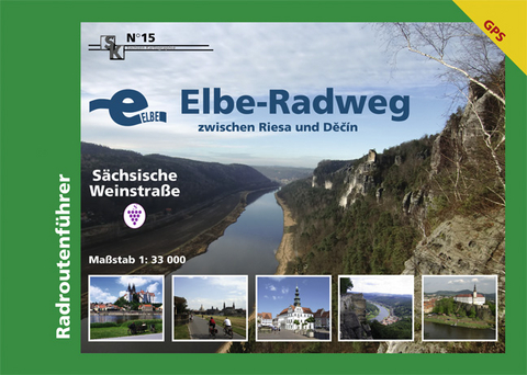 Elberadweg zwischen Riesa und Decin - Sächsische Weinstraße