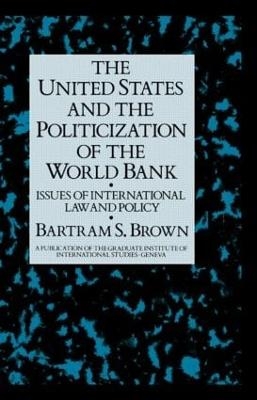 United States & The Politicizati - Bartram S Brown