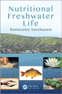 Nutritional Freshwater Life - Ramasamy Santhanam