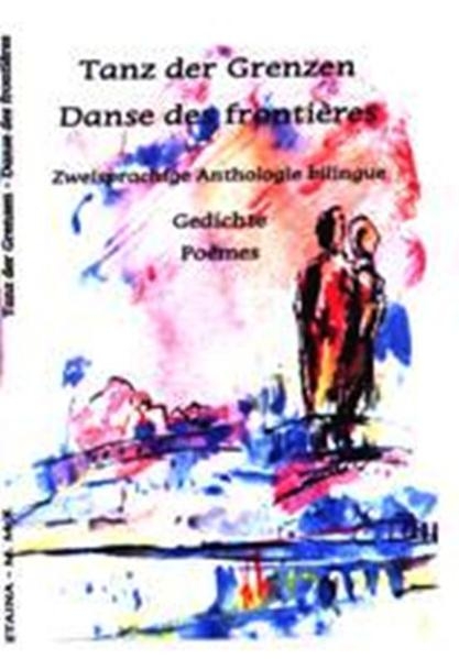 Tanz der Grenzen - Dance des Frontières