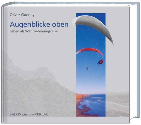 Augenblicke oben - Oliver R Guenay