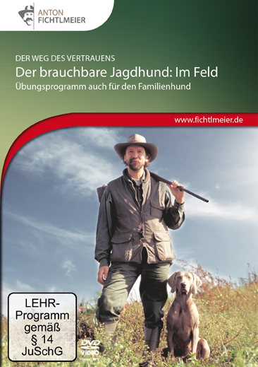 Der brauchbare Jagdhund: Im Feld