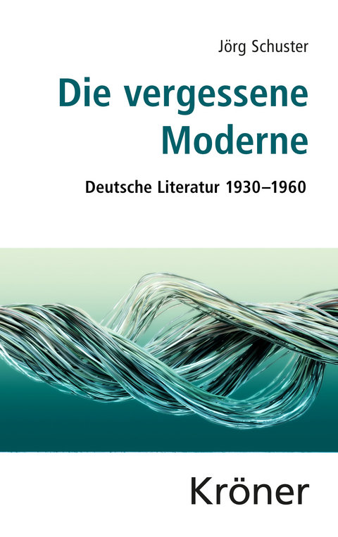 Die vergessene Moderne - Jörg Schuster