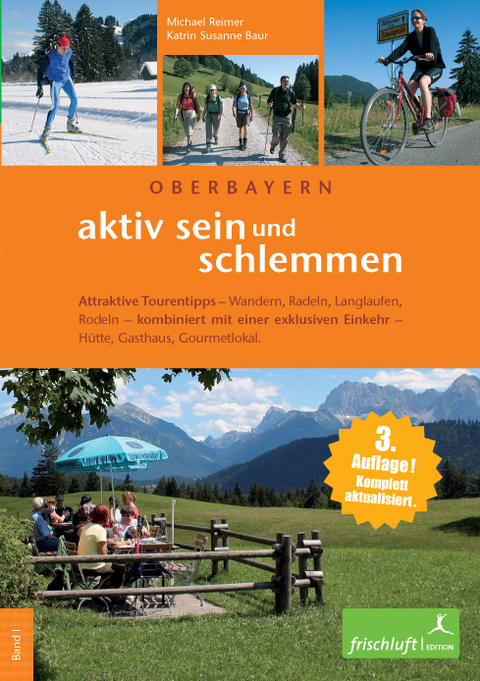 Aktiv sein und schlemmen / aktiv sein und schlemmen - Michael Reimer, Katrin S Baur