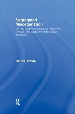 Segregated Miscegenation - Carlos Hiraldo