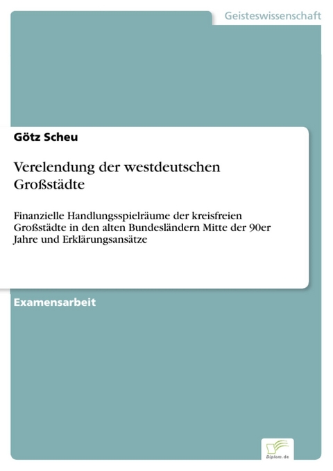 Verelendung der westdeutschen Großstädte -  Götz Scheu