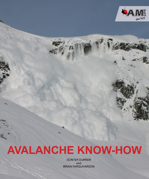 Avalanche Know How - Günter Durner, Brian Farquharson