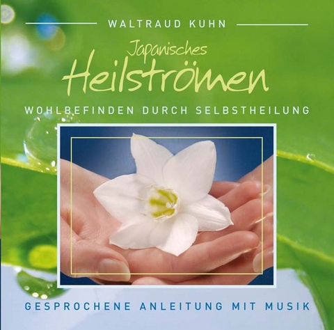 Japanisches Heilströmen CD - Waltraud Kuhn