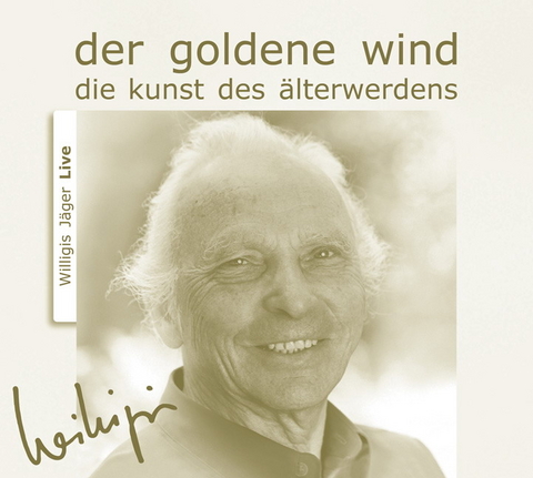 Der goldene Wind - Willigis Jäger