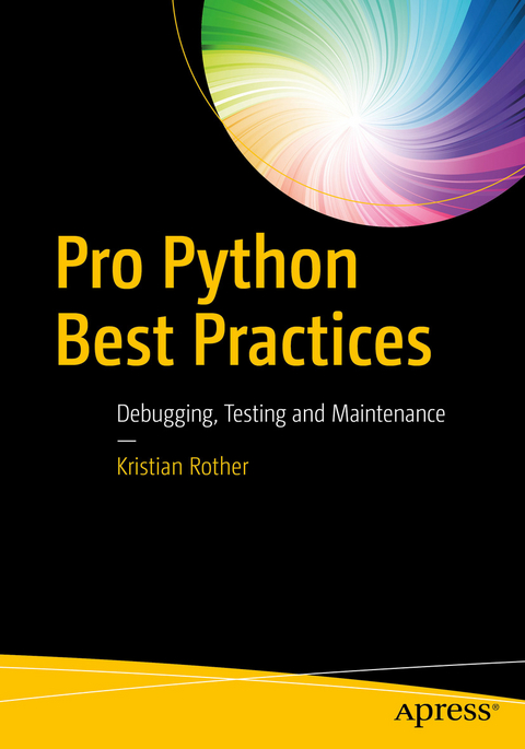 Pro Python Best Practices - Kristian Rother