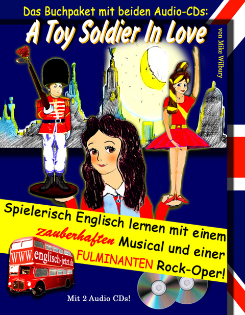 A Toy Soldier In Love - Das Buchpaket mit beiden Audio-CDs - Mike Wilbury