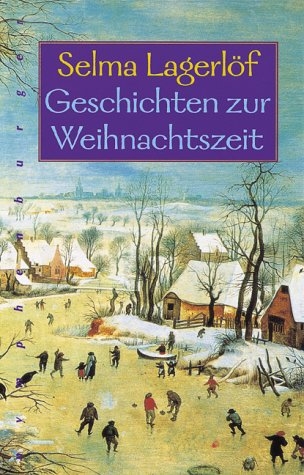 Geschichten zur Weihnachtszeit - Selma Lagerlöf