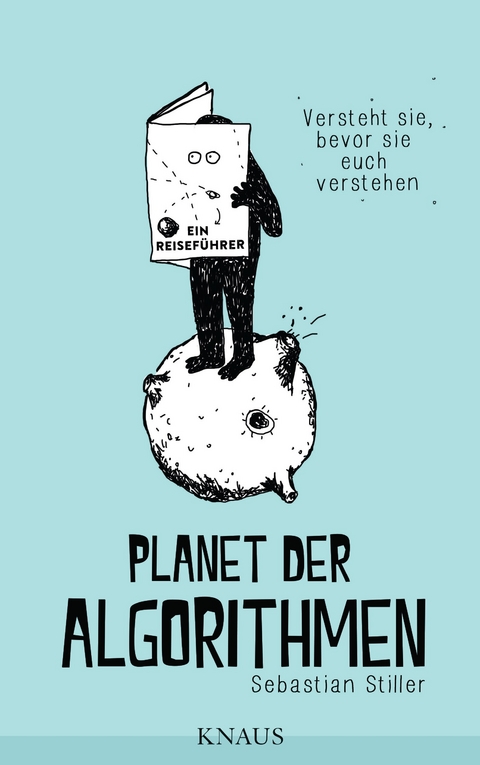 Planet der Algorithmen - Sebastian Stiller