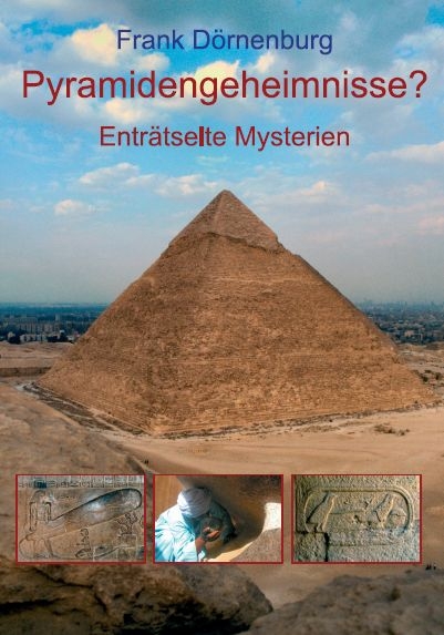 Pyramidengeheimnisse? - Frank Dörnenburg