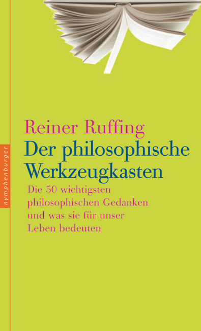 Der philosophische Werkzeugkasten - Reiner Ruffing