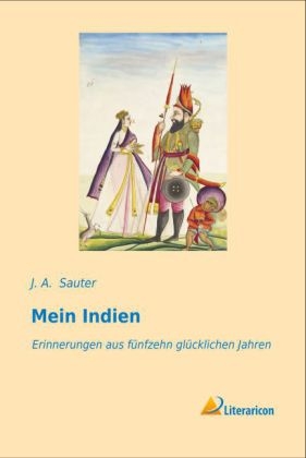 Mein Indien - J. A. Sauter