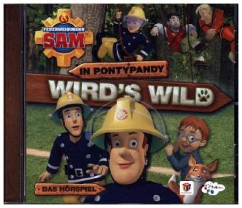 Feuerwehrmann Sam - In Pontypandy Wird's Wild, 1 Audio-CD