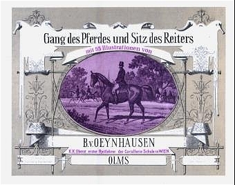 Gang des Pferdes und Sitz des Reiters - B von Oeynhausen