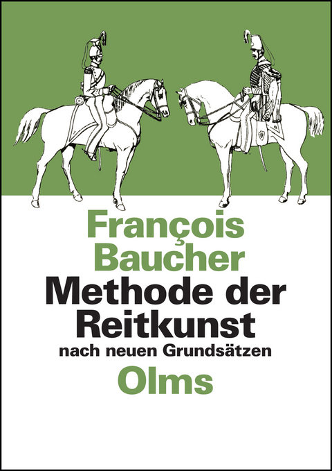 Methode der Reitkunst nach neuen Grundsätzen - François Baucher